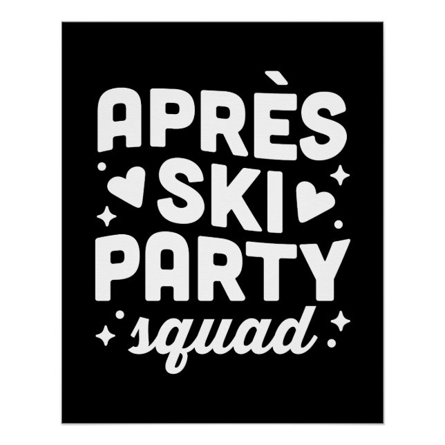 Póster Apres ski party squad black and white (Frente)