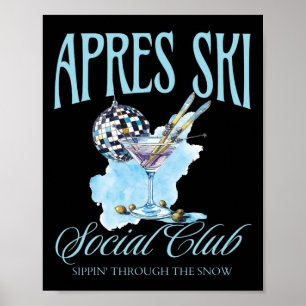 Poster Apres Ski Social Club Bebendo Mulheres no inverno