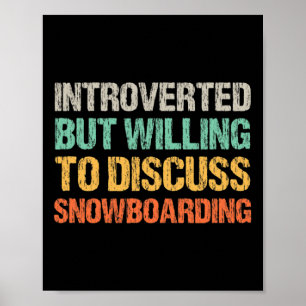 Poster Apresentado Disposto a Discutir o Avanço do Snowbo