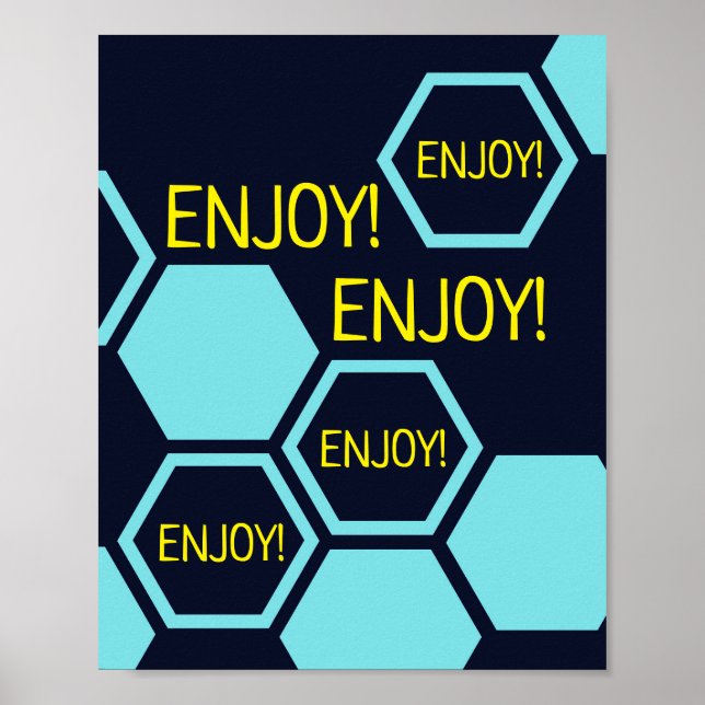 Poster Aproveite o abstrato hexagágono (Frente)