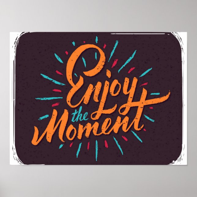 Poster Aproveite o momento - Design de citação inspiracio (Frente)