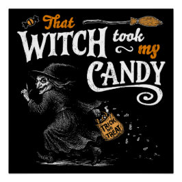 Póster Aquela Bruxa Ficou Com Meu Docinho Escuro