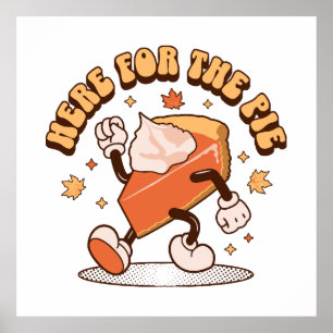 Poster Aqui para a torta - Engraçado Pumpkin Pie de Ação 