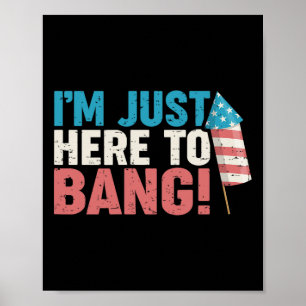 Poster Aqui Para Bang Shirt 4 De Julho Fogo Patriótico