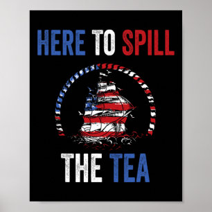 Poster Aqui Para Derramar Do Tea 4 De Julho Nos Eua