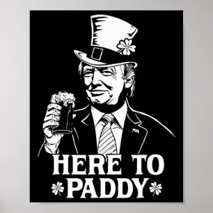 Poster Aqui Para Paddy Trump Dia De São Patrício Trevo So