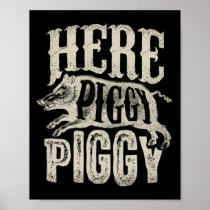 Poster Aqui Piggy T Shirt Boar Caçando Porco Vintage