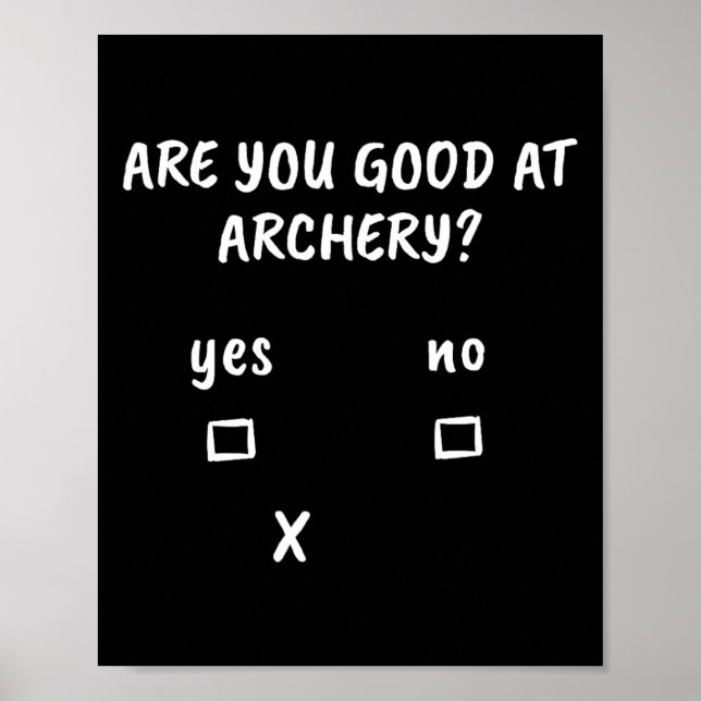 Poster Archery Sarcasm cita Arco Archer caçando presente (Frente)