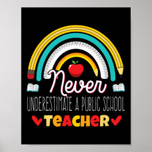 Poster Arco-íris Nunca Subestime Um Professor De Escola P