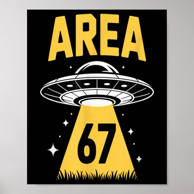 Poster Área 67 Tema Espaçonave Ufo Engraçado 6 7 Alien (Frente)