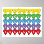 Poster Arkansas Heart Love Pop Art Rainbow<br><div class="desc">Um design bonito da palavra Arkansas dentro amarelo,  verde,  azul,  roxo e corações vermelhos</div>