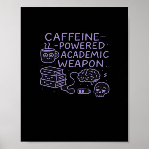Poster Arma Acadêmica Clássica Energizada por Café