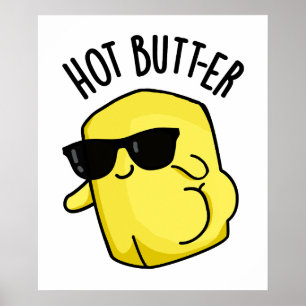 Poster Arma de Comida Engraçado de Manteiga Quente