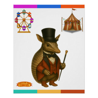 Póster Armand, armadillo ringmaster