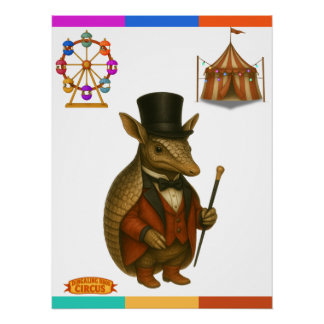 Póster Armand, armadillo ringmaster
