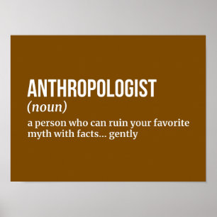 Poster Arqueologista e antropólogo - Definição Engraçada