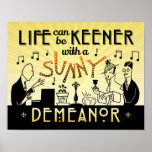 Póster Art Deco 20s Retro Sunny Demanor Inspirational<br><div class="desc">Este poster único, antigo, é feito para se parecer com um design de deco de 20. Os dois homens e uma mulher na design apareceram originalmente num anúncio de um 1920 em um jornal. Aqui, eles foram refeitos em músicos e partidários. O homem à esquerda toca piano e a mulher...</div>