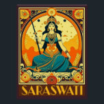 Póster Art Deco Saraswati<br><div class="desc">Saraswati é a deusa hindu do conhecimento,  música,  arte,  fala,  sabedoria e aprendizagem. Estilo de deco de arte para Vasant Panchami.</div>