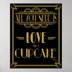 Póster Art Deco Tudo que você precisa é de amor e cupcake
