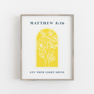 Poster Arte Cristã Mateus 5:16 Deixe Sua Luz Brilhar