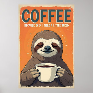 Poster Arte de Café Leve - Até eu preciso de um Pouco de