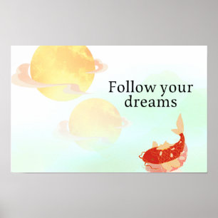 Poster Arte de Citação de Sonho de Peixe Koi – "Siga Seus