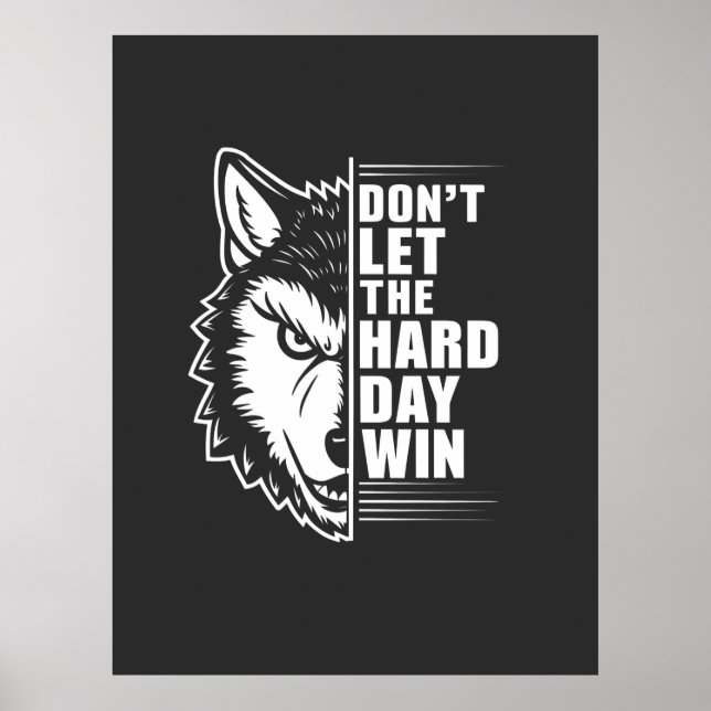 Poster Arte de Citação Wolf Don't Let The Hard Day Win (Frente)