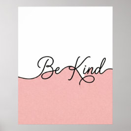 Poster Arte de Parede Cursiva Rosa e Branco Be Kind