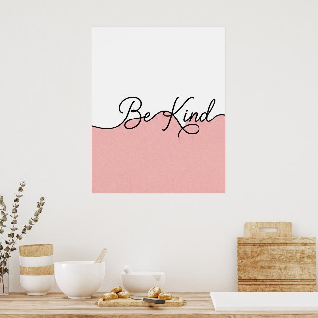 Poster Arte de Parede Cursiva Rosa e Branco Be Kind (Cozinha)