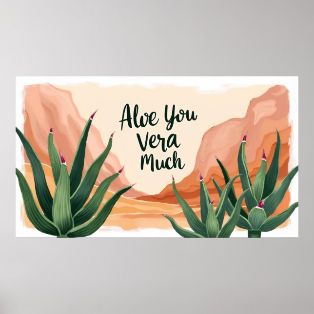 Poster Arte de Parede de Aloe Vera Engraçado Aloe You Ver (Frente)