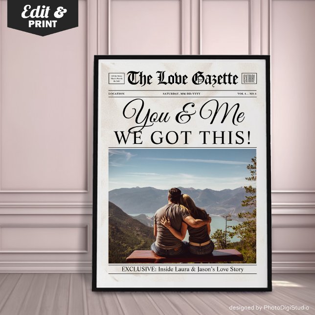 Poster Arte de parede de jornal personalizado Você & Eu C (You & Me We Got This – Custom Newspaper Wall Art Poster, Custom Photo Valentines Gift Unique)