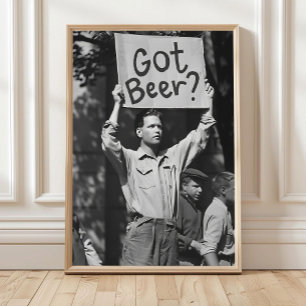 Poster Arte de Parede de Protesto de Cerveja, Tem Cerveja