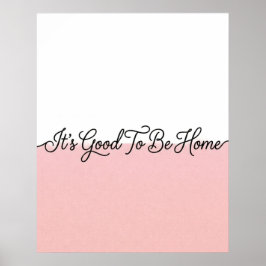 Poster Arte de Parede em Cursivo Citação de Casa Rosa e B