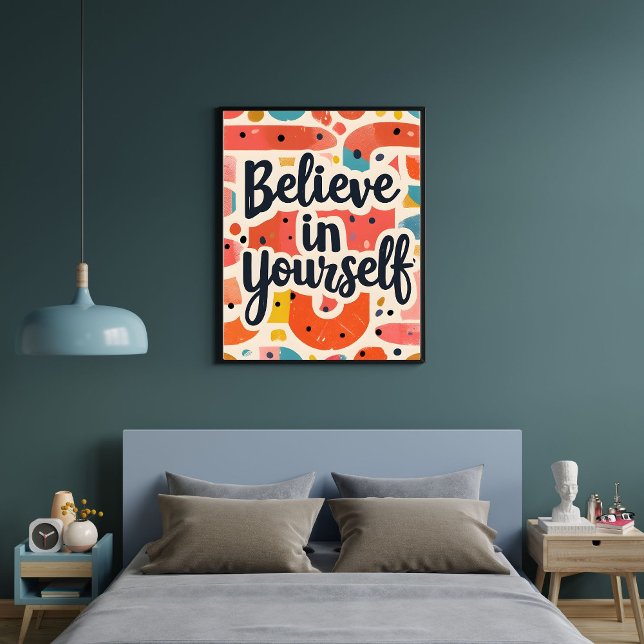 Poster Arte de Parede Motivacional Acredite em Si Mesmo (Criador carregado)