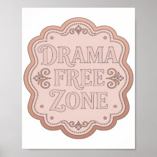 Poster Arte de Texto 3D ZONA LIVRE DE DRAMA Rosa Moderno