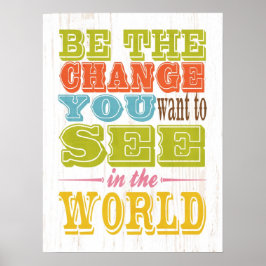 Poster Arte Inspiracional - Seja a que você quiser mudada