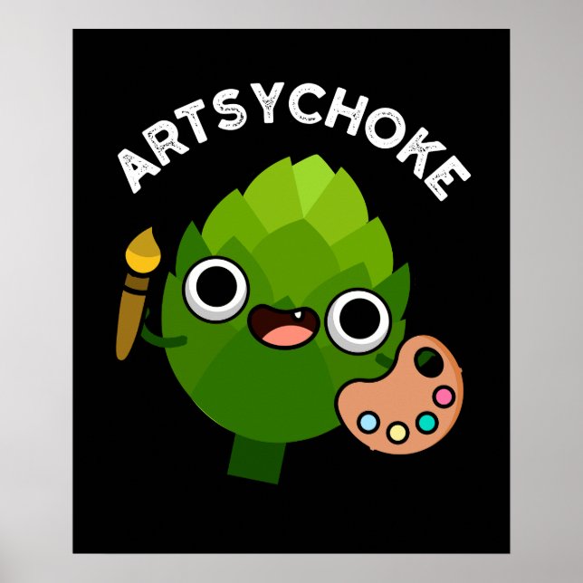 Poster Artsychoke Funny Veggie Artichoke Pun Dark BG (Frente)