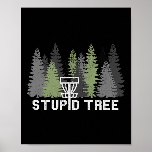Poster Árvore Estúpida Disc Golf Frolf Engraçado  (Frente)