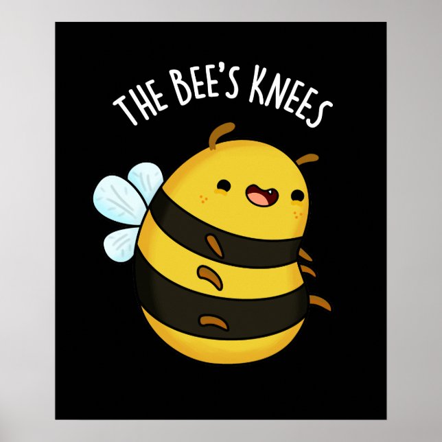 Poster As Abelhas Se Ajoelham Engraçadas Bumble Bee Pun D (Frente)
