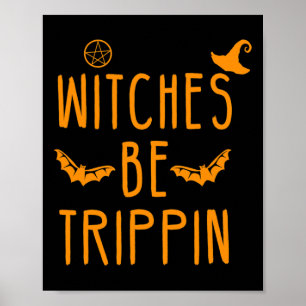 Poster As Bruxas Estavam Tripeando Halloween