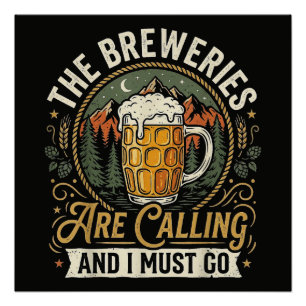 Póster As Cervejarias Estão Chamando e Eu Devo Ir