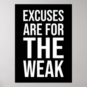 Poster As desculpas são para os fracos - sucesso motivaci