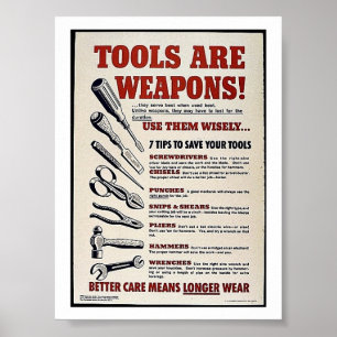 Póster As ferramentas são armas!