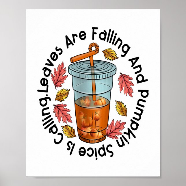 Poster As Folhas Estão Caindo E O Pumpkin Spice Está Cham (Frente)