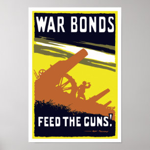 Poster As ligações de guerra alimentam as armas -- WW1