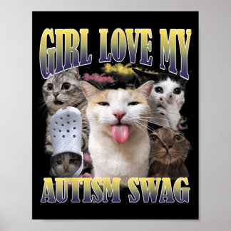 Poster As Meninas Amam Meu Estilo Autista Engraçado Meme 
