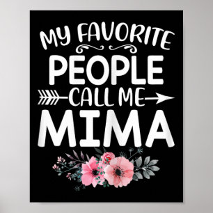 Poster As Minhas Pessoas Favoritas Chamam-Me Mima Cute Fl
