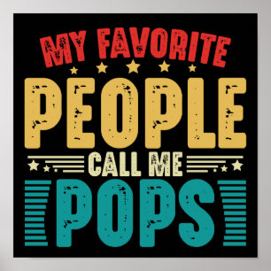 Poster As Minhas Pessoas Favoritas Chamam-Me Pop De Dia d