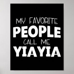 Poster As minhas Pessoas favoritas chamam-me Yiayia Funny