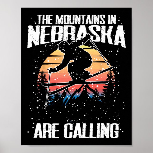 Poster As Montanhas De Nebraska Estão Chamando De Esqui E (Frente)